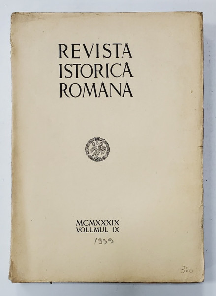 REVISTA ISTORICA ROMANA, VOL. IX 1939