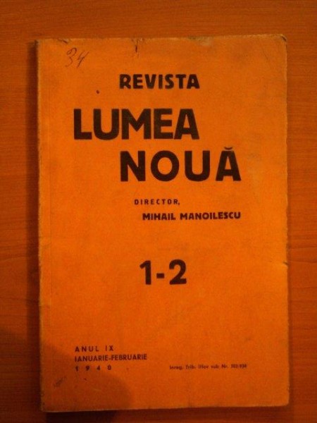 REVISTA LUMEA NOUA - MIHAIL MANOILESCU, ANUL IX   IANUERIE -FEBRUARIE 1940, NR. 1-2