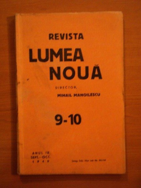 REVISTA LUMEA NOUA - MIHAIL MANOILESCU, ANUL IX SEPTEMBRIE- OCTOMBRIE  1940 NR.9-10