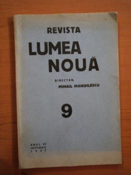 REVISTA LUMEA NOUA - MIHAIL MANOILESCU, ANULSEPTEMBRIE 1937, NR. 9