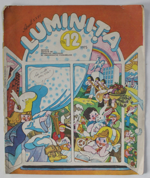 REVISTA LUMINITA , EDITATA DE CONSILIUL NATIONAL AL ..PIONIERILOR , NR. 12, 1975