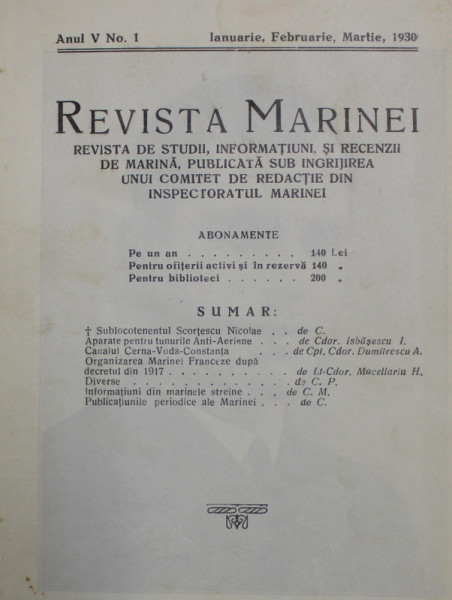 REVISTA MARINEI  - REVISTA DE STUDII , INFORMATIUNI SI RECENZII DE MARINA, ANUL V ,  INTEGRAL , COLEGAT DE 4 NUMERE , APARE TRIMESTRIAL , IANUARIE - DECEMBRIE 1930