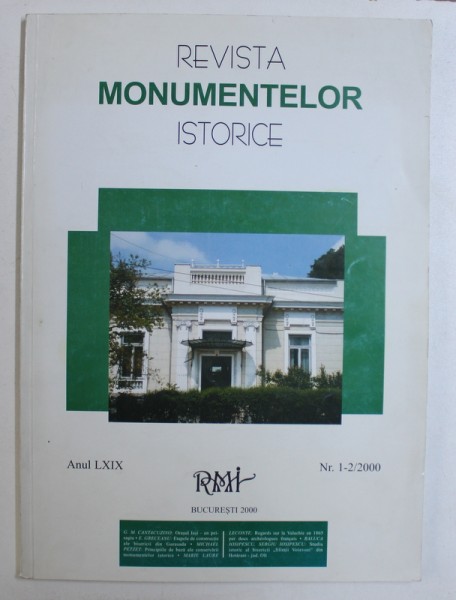 REVISTA MONUMENTELOR ISTORICE , ANUL LXIX , NR.1 - 2 / 2000
