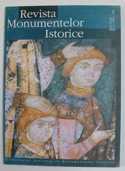 REVISTA  MONUMENTELOR ISTORICE , ANUL LXXII - NR. 1 - 2001-2003