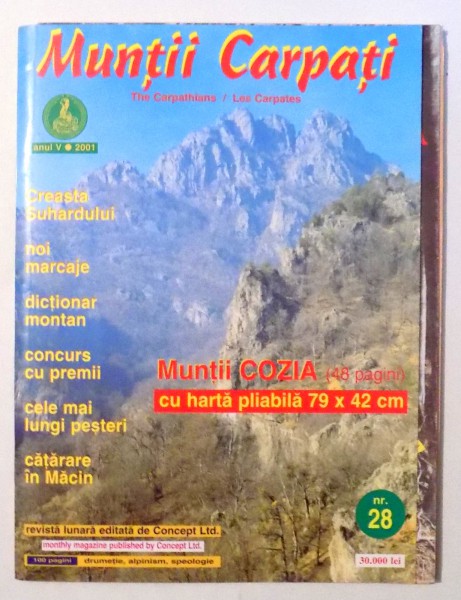 REVISTA MUNTII CARPATI, NR. 28, MUNTII COZIA, INCLUSIV HARTA PLIABILA 79x42 , 2001