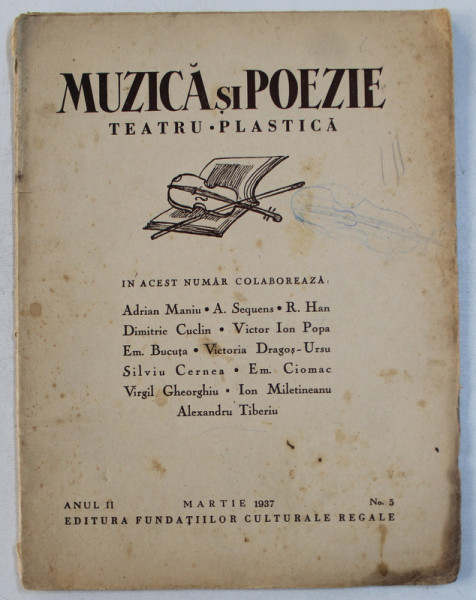 REVISTA ' MUZICA SI POEZIE  - TEATRU - PLASTICA '  , ANUL II , NO.5 , MARTIE , 1937