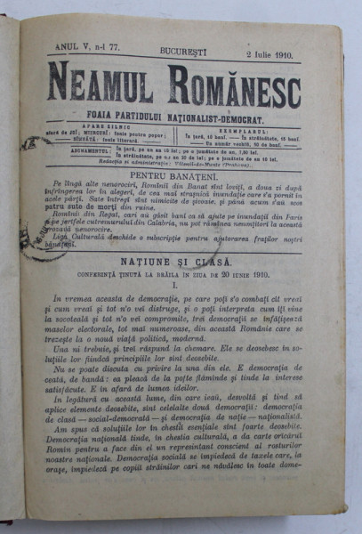 REVISTA  ' NEAMUL ROMANESC ' FOAIA PARTIDULUI NATIONALIST  - DEMOCRAT , ANUL V , COLEGAT DE 74 DE NUMERE , APARUTE IN PERIOADA 2 IULIE  - 23  DECEMBRIE  , 1910