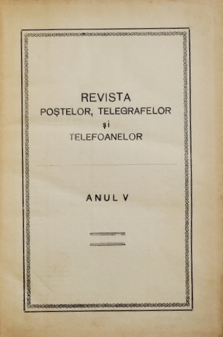 REVISTA POSTELOR , TELEGRAFELOR SI TELEFOANELOR , ANUL V , COLIGAT DE 11 NUMERE  , 1930, LIPSA LUNA NOIEMBRIE