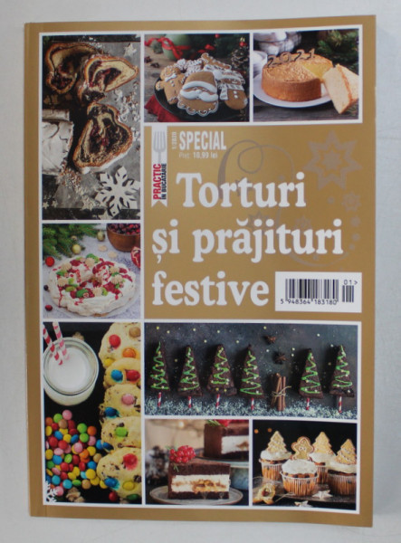 REVISTA PRACTIC , TORTURI SI PRAJITURI FESTIVE , NUMARUL 1 , 2020