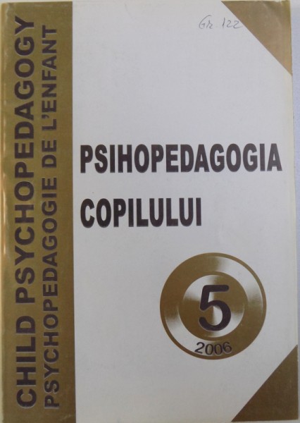 REVISTA PSIHOPEDAGOGIA COPILULUI  NR. 5/ 2006