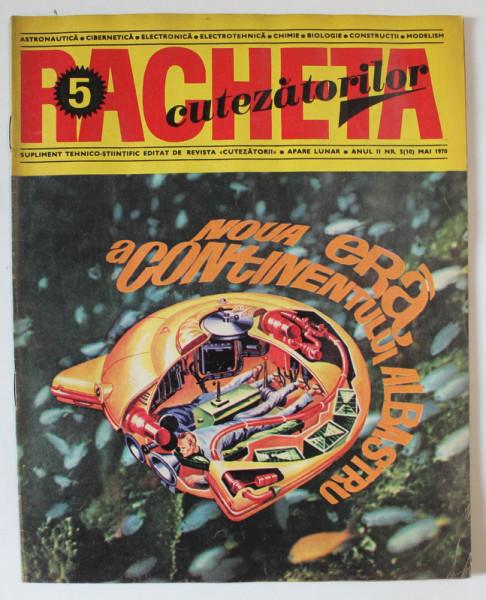 REVISTA RACHETA CUTEZATORILOR , SUPLIMENT TEHNICO - STIINTIFIC , ANUL II , NUMARUL 5 , MAI , 1970