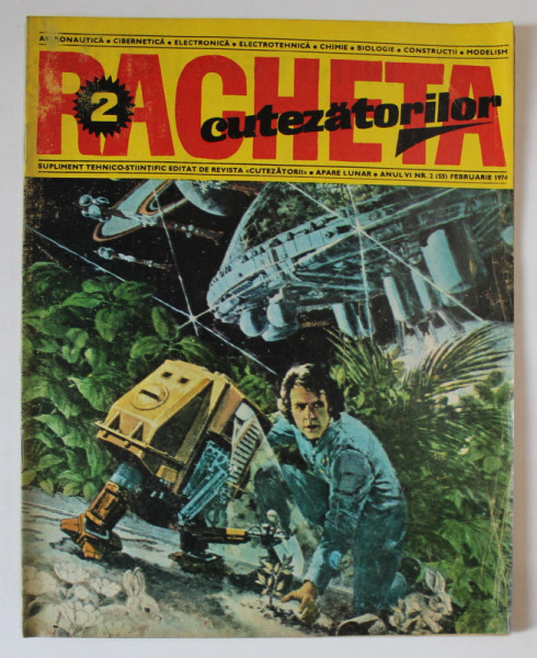 REVISTA RACHETA CUTEZATORILOR , SUPLIMENT TEHNICO - STIINTIFIC , ANUL VI , NUMARUL 2 , FEBRUARIE , 1974