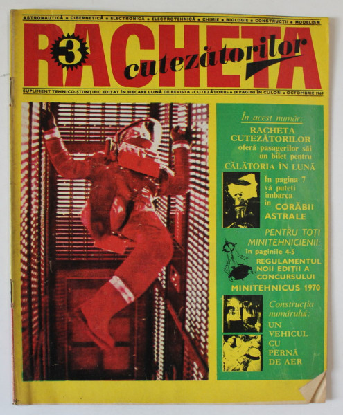 REVISTA RACHETA CUTEZATORILOR , SUPLIMENT TEHNICO - STIINTIFIC , NUMARUL 3 , OCTOMBRIE , 1969