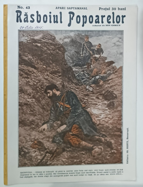 REVISTA RASBOIUL POPOARELOR , SACRIFICIUL , NO. 43 , redactat de ION GORUN , 1915