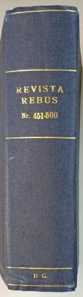REVISTA  ' REBUS ' , REVISTA BILUNARA DE PROBLEME DISTRACTIVE , NUMERELE DE LA 451  LA  500 , COLEGAT , 1976 -1978 , CAREURI NECOMPLETATE !