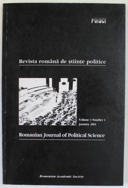 REVISTA ROMANA DE STIINTE POLITICE , VOLUME 1 , NUMBER 1 , JANUARY 2001
