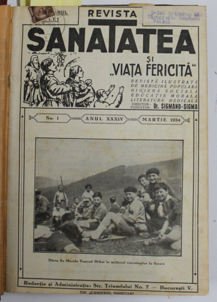 REVISTA SANATATEA SI '' VIATA FERICITA  '' , COLIGAT DE 12 NUMERE APARUTE IN PERIOADA  IANUARIE - DECEMBRIE , 1934 , ANIII XXXIII si XXXIV , PREZINTA URME DE UZURA