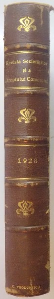 REVISTA SOCIETATILOR SI A DREPTULUI COMERCIAL, ANUL V, NR. 1-10, 1 IANUARIE - 1 DECEMBRIE 1928