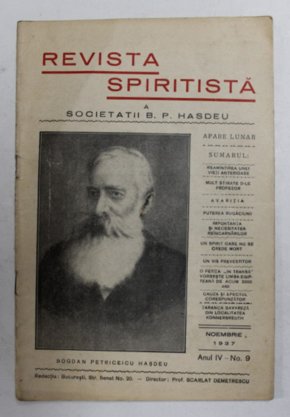 REVISTA SPIRITISTA A SOCIETATII B.P. HASDEU ,DIRECTOR SCARLAT DEMETRESCU ,  ANUL IV , No. 9 , NOIEMBRIE , 1937