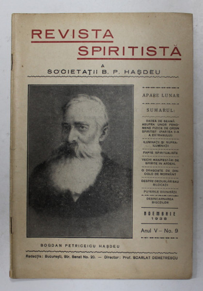 REVISTA SPIRITISTA A SOCIETATII B.P. HASDEU ,DIRECTOR SCARLAT DEMETRESCU ,  ANUL V , No. 9, NOIEMBRIE , 1938