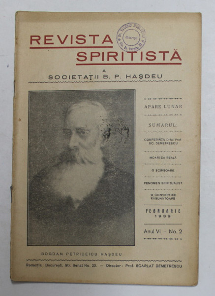 REVISTA SPIRITISTA A SOCIETATII B.P. HASDEU ,DIRECTOR SCARLAT DEMETRESCU ,  ANUL VI , No. 2 , FEBRUARIE , 1939