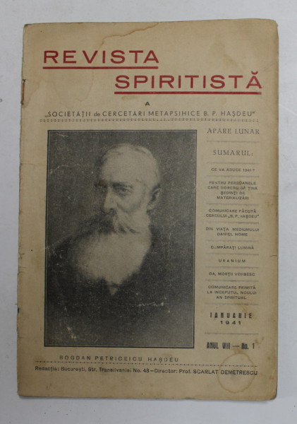 REVISTA SPIRITISTA A ' SOCIETATII DE CERCETARI METAPSIHICE B.P. HASDEU ' , ANUL VIII - NR. 1 , IANUARIE , 1941