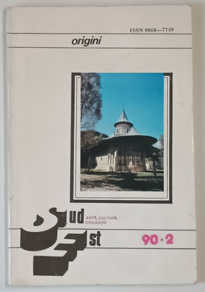 REVISTA SUD EST , ARTA , CULTURA , CIVILIZATIE , ORIGINI , 1990