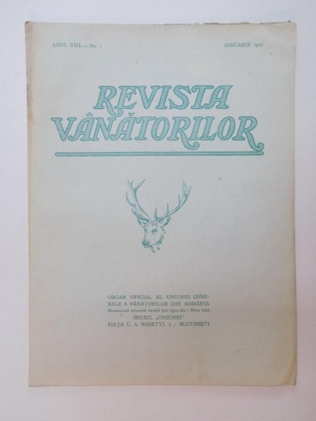 REVISTA VANATORILOR , ANUL VIII , NR. 1 IANUARIE 1927