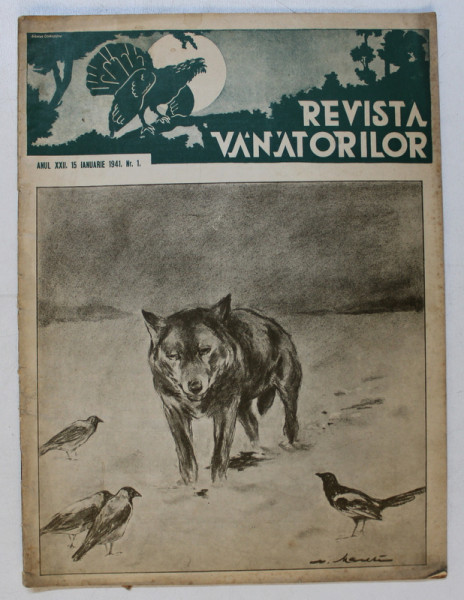 REVISTA VANATORILOR , ANUL XXII ,NR . 1 ,  15 IANUARIE , 1941