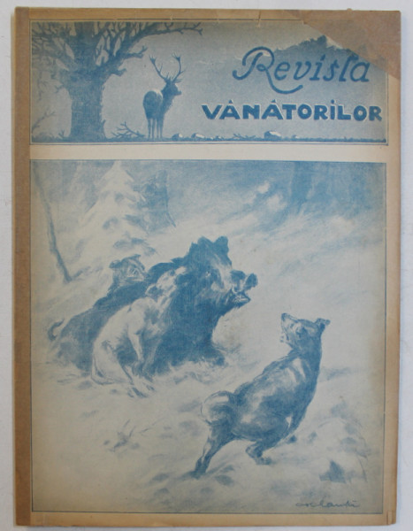 REVISTA VANATORILOR  - ORGAN OFICIAL AL UNIUNII GENERALE A VANATORILOR DIN ROMANIA , ANUL XXIV , NO. 1 , IANUARIE  ,1943