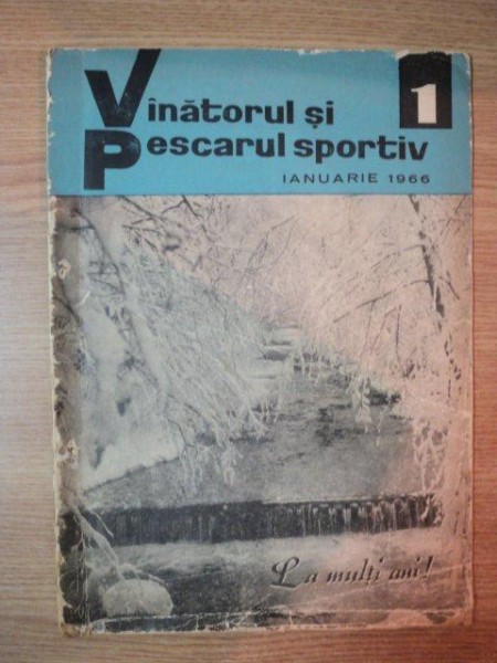 REVISTA ''VANATORUL SI PESCARUL SPORTIV'', NR. 1 IANUARIE 1966