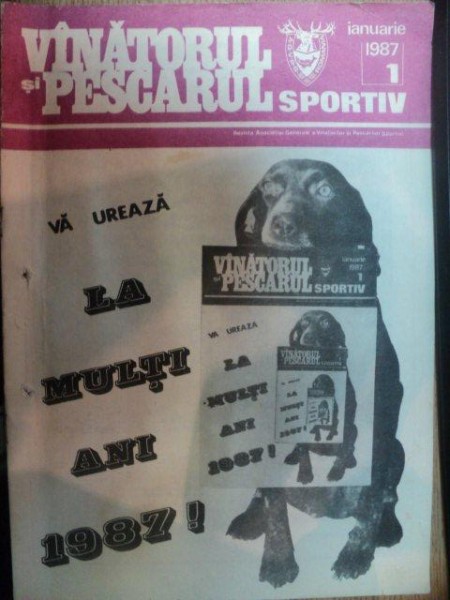 REVISTA "VANATORUL SI PESCARUL SPORTIV" , NR. 1 IANUARIE 1987