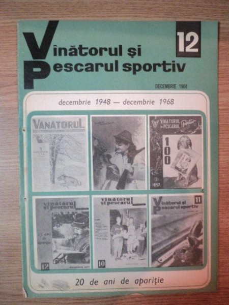 REVISTA ''VANATORUL SI PESCARUL SPORTIV'', NR. 12 DECEMBRIE 1968