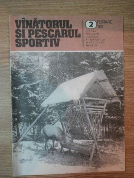 REVISTA ''VANATORUL SI PESCARUL SPORTIV'', NR. 2 FEBRUARIE 1983