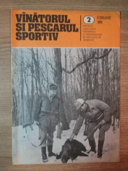 REVISTA ''VANATORUL SI PESCARUL SPORTIV'', NR. 2 FEBRUARIE 1986