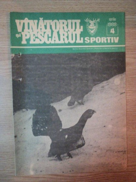 REVISTA ''VANATORUL SI PESCARUL SPORTIV'', NR. 4 APRILIE 1988