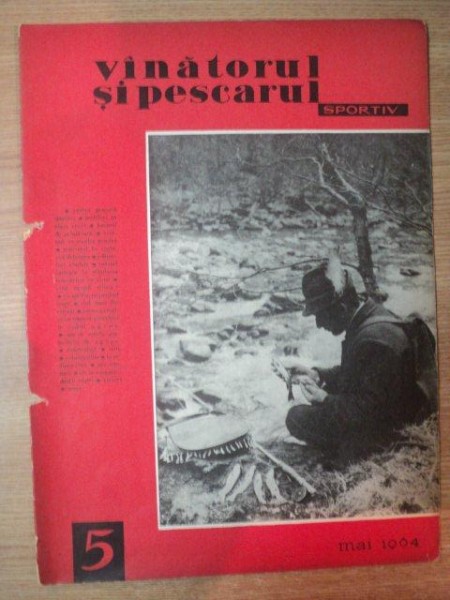 REVISTA "VANATORUL SI PESCARUL SPORTIV" , NR. 5 MAI 1964