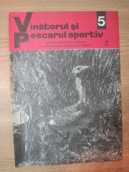 REVISTA "VANATORUL SI PESCARUL SPORTIV" , NR. 5 MAI 1975