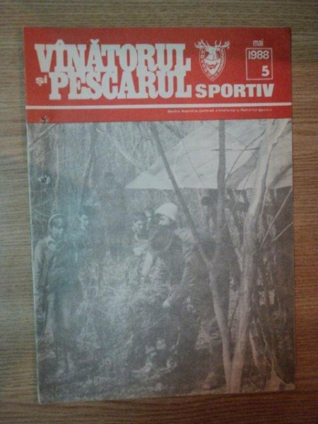 REVISTA ''VANATORUL SI PESCARUL SPORTIV'', NR. 5 MAI 1988