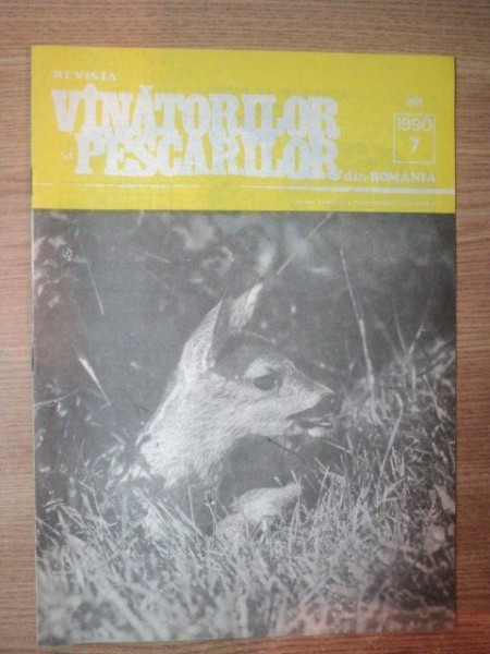REVISTA '' VINATORILOR SI PESCARILOR '' DIN ROMANIA , NR. 7 , IULIE 1990