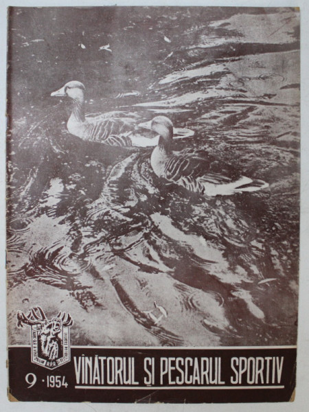 REVISTA VINATORUL SI PESCARUL SPORTIV , ANUL VI , NUMARUL 9 , 1954