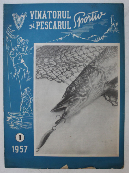 REVISTA VINATORUL SI PESCARUL SPORTIV , ANUL X , NUMARUL 1 , 1957