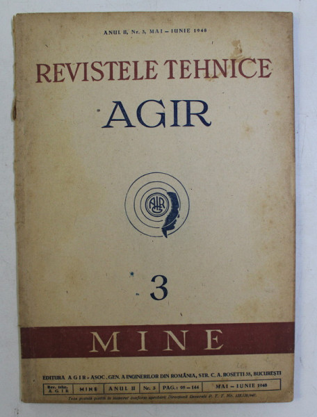REVISTELE TEHNICE AGIR   - 3 . MINE  , ANUL II , NR. 3 , MAI - IUNIE ,  1948