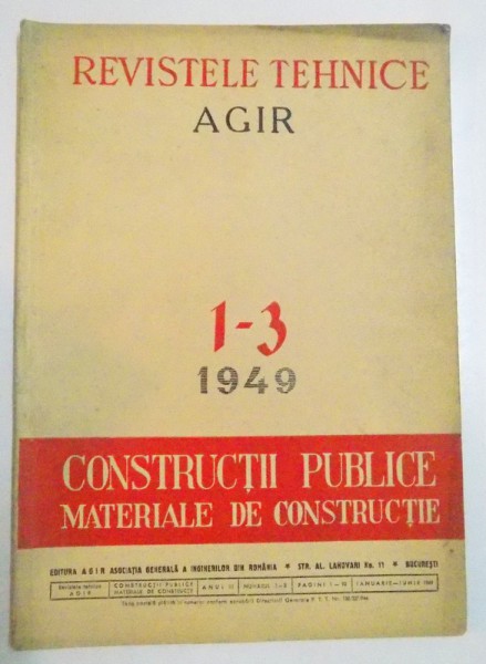 REVISTELE TEHNICE  , NR. 1-3 , IANUARIE-IUNIE 1949