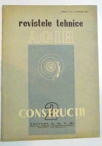 REVISTELE TEHNICE , NR. 2 , APRILIE 1947