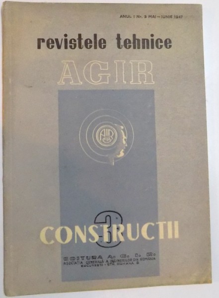 REVISTELE TEHNICE , NR. 3 , MAI-IUNIE 1947