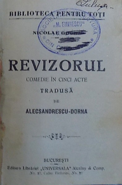 REVIZORUL , COMEDIE IN 5 ACTE de NICOLAE GOGOL