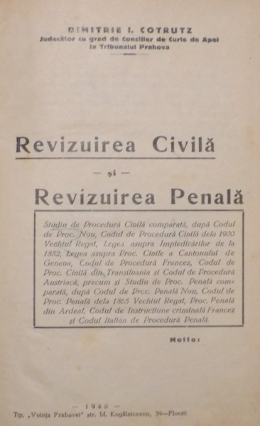 REVIZUIREA CIVILA SI REVIZUIREA PENALA de DIMITRIE I. COTRUTZ , 1940
