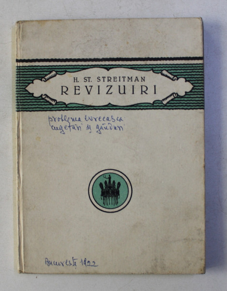 REVIZUIRI - CUGETARI  de H . ST. STREITMAN , 1922