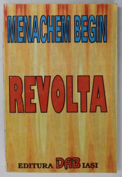 REVOLTA de MENACHEM BEGIN , ANII '90